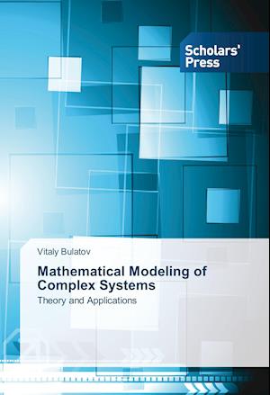 Mathematical Modeling of Complex Systems