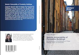 Seismic Vulnerability of Pombalino Buildings