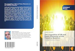 The Linguistics of UN and Peace Discourse on the Palestine Question