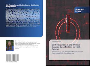 Self-Regulation and Online Course Satisfaction in High School