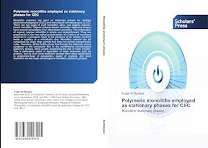 Polymeric monoliths employed as stationary phases for CEC