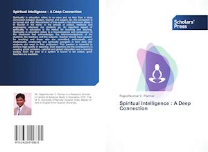 Spiritual Intelligence : A Deep Connection