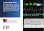 Multi-Objective Evolutionary Algorithms for Cognitive Radio Networks 