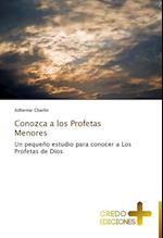 Conozca a Los Profetas Menores