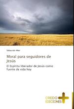 Moral Para Seguidores de Jesus