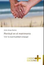 Plenitud En El Matrimonio