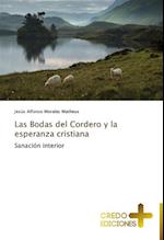 Las Bodas del Cordero y La Esperanza Cristiana