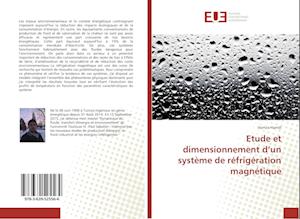 Etude et dimensionnement d'un système de réfrigération magnétique