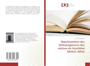 Stoechiométrie des dichalcogénures des métaux de transition MoSe2, WSe2