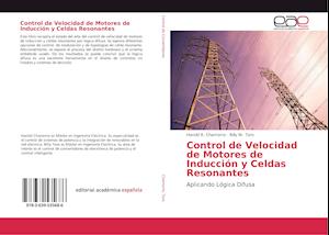 Control de Velocidad de Motores de Inducción y Celdas Resonantes