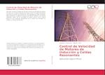 Control de Velocidad de Motores de Inducción y Celdas Resonantes