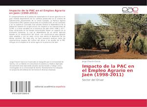 Impacto de la PAC en el Empleo Agrario en Jaén (1998-2011)