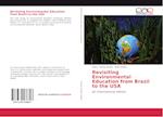 Revisiting Environmental Education from Brazil to the USA