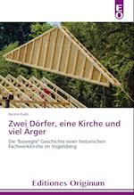 Zwei Dörfer, eine Kirche und viel Ärger