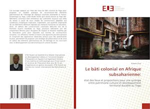 Le bâti colonial en Afrique subsaharienne: