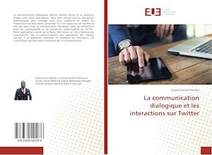 La communication dialogique et les interactions sur Twitter