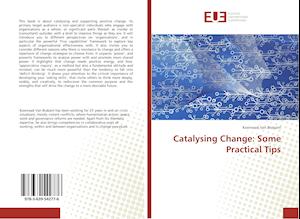 Catalysing Change: Some Practical Tips