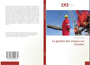 La gestion des risques sur chantier