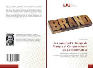 Les Lovemarks : Image de Marque et Comportement du Consommateur