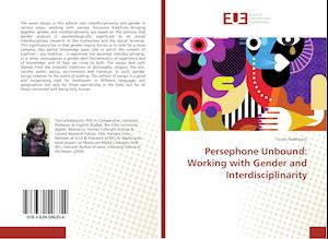 Persephone Unbound: Working with Gender and Interdisciplinarity