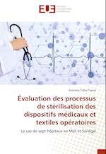 Évaluation des processus de stérilisation des dispositifs médicaux et textiles opératoires