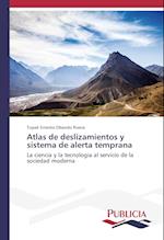 Atlas de deslizamientos y sistema de alerta temprana