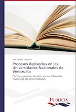 Procesos decisorios en las Universidades Nacionales de Venezuela