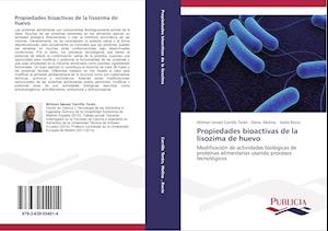 Propiedades bioactivas de la lisozima de huevo