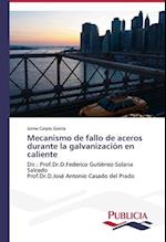 Mecanismo de fallo de aceros durante la galvanización en caliente