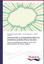 Innovación y competitividad en sistemas productivos locales