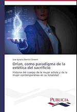 Orlan, como paradigma de la estética del sacrificio