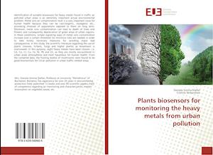 Plants biosensors for monitoring the heavy metals from urban pollution