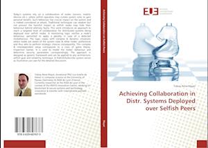 Achieving Collaboration in Distr. Systems Deployed over Selfish Peers