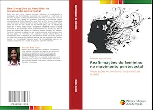 Reafirmações do feminino no movimento pentecostal