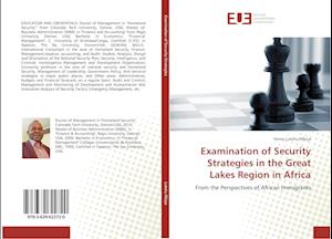 Examination of Security Strategies in the Great Lakes Region in Africa