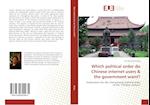 Which political order do Chinese internet users & the government want?