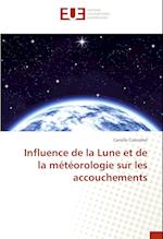 Influence de la Lune et de la météorologie sur les accouchements