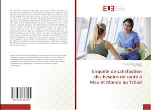 Enquête de satisfaction des besoins de santé à Mao et Mondo au Tchad