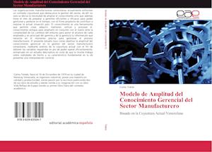 Modelo de Amplitud del Conocimiento Gerencial del Sector Manufacturero