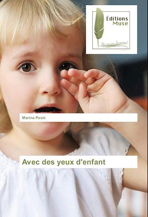 Avec des yeux d'enfant