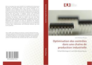 Optimisation des contrôles dans une chaîne de production industrielle