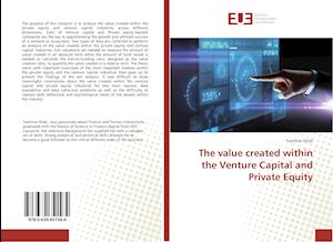 The value created within the Venture Capital and Private Equity