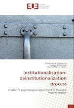 Institutionalization-deinstitutionalization process
