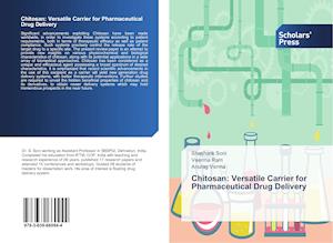 Chitosan: Versatile Carrier for Pharmaceutical Drug Delivery