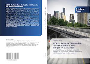 MCPT- Reliable Test Method for ASR Potential and Mitigation Evaluation