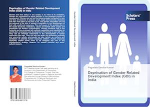 Deprivation of Gender Related Development Index (GDI) in India