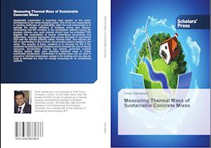 Measuring Thermal Mass of Sustainable Concrete Mixes