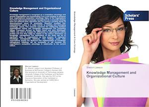 Knowledge Management and Organizational Culture