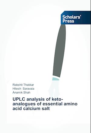 UPLC analysis of keto-analogues of essential amino acid calcium salt