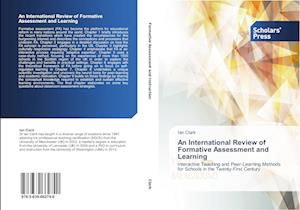 An International Review of Formative Assessment and Learning